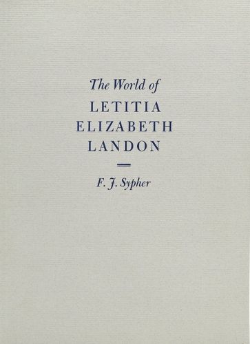 The World of Letitia Elizabeth Landon