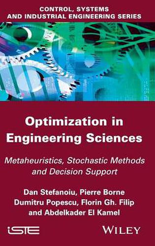 Cover image for Optimization in Engineering Sciences: Metaheuristic, Stochastic Methods and Decision Support