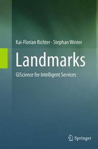 Cover image for Landmarks: GIScience for Intelligent Services