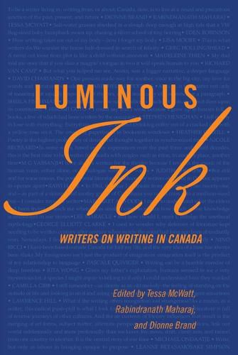 Luminous Ink: Writers on Writing in Canada