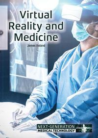 Cover image for Virtual Reality and Medicine