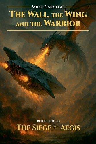 Cover image for The Wall, the Wing and the Warrior