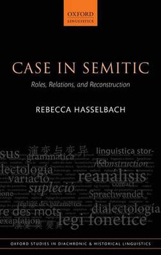 Cover image for Case in Semitic: Roles, Relations, and Reconstruction