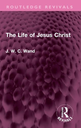 Cover image for The Life of Jesus Christ