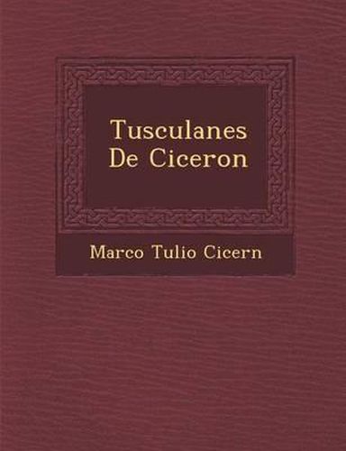 Tusculanes de Ciceron