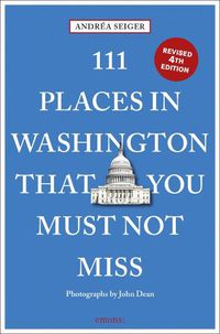 Cover image for 111 Places in Washington, DC That You Must Not Miss