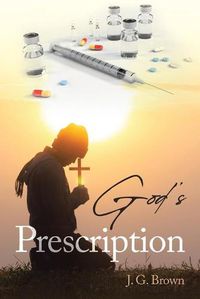 Cover image for God's Prescription