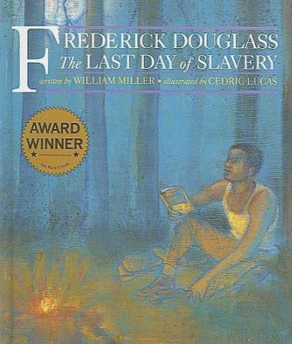 Cover image for Frederick Douglass: The Last Day of Slavery