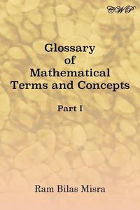 Cover image for Glossary of Mathematical Terms and Concepts (Part I)