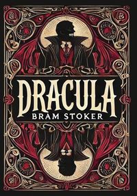 Cover image for Dracula (Collector's Edition) (Laminated Hardback with Jacket)