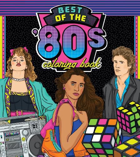 Best of the '80s Coloring Book: Color your way through 1980s art & pop culture