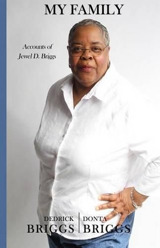 Cover image for My Family: Accounts of Jewel D. Briggs