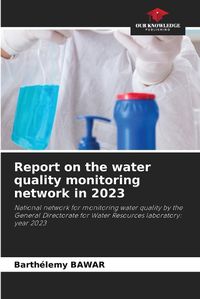 Cover image for Report on the water quality monitoring network in 2023