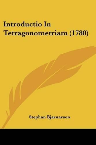 Cover image for Introductio in Tetragonometriam (1780)