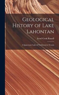 Cover image for Geological History of Lake Lahontan