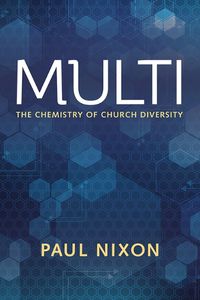 Cover image for Multi: The Chemistry of Church Diversity