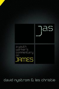 Cover image for A Youth Worker's Commentary on James