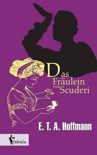 Cover image for Das Fraulein von Scuderi