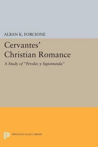 Cover image for Cervantes' Christian Romance: A Study of Persiles y Sigismunda