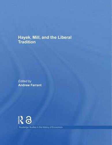 Cover image for Hayek, Mill and the Liberal Tradition