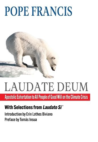 Cover image for Laudate Deum: Apostolic Exhortation to All People of Good Will on the Climate Crisis