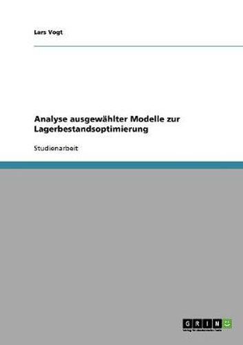 Cover image for Lagerbestandsoptimierung. Analyse ausgewahlter Modelle.
