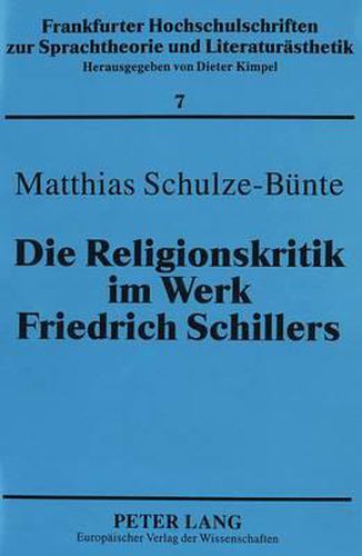 Die Religionskritik Im Werk Friedrich Schillers