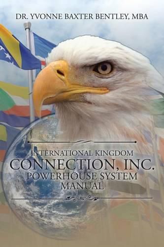 Cover image for International Kingdom Connection, Inc. Powerhouse System Manual