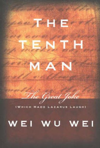 Cover image for Tenth Man: The Great Joke (Which Made Lazarus Laugh)