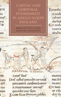 Cover image for Capital and Corporal Punishment in Anglo-Saxon England