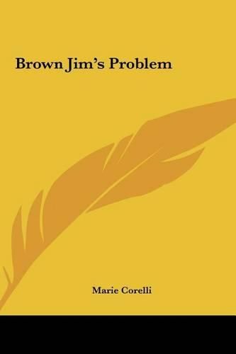 Brown Jim's Problem Brown Jim's Problem