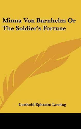 Cover image for Minna Von Barnhelm or the Soldier's Fortune