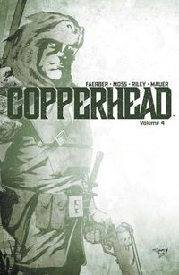 Cover image for Copperhead Volume 4