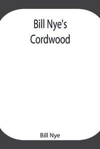 Cover image for Bill Nye's Cordwood