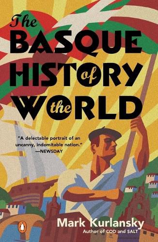 The Basque History of the World: The Story of a Nation