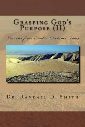 Cover image for Grasping God's Purpose (II): Lessons from Exodus
