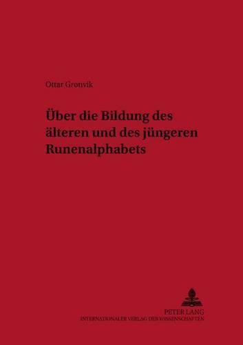 Cover image for Ueber Die Bildung Des Aelteren Und Des Juengeren Runenalphabets