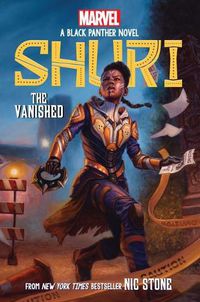 Cover image for Shuri: the Vanished (Marvel: a Black Panther Novel #2)