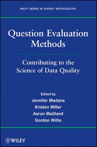 Cover image for Question Evaluation Methods: Contributing to the Science of Data Quality