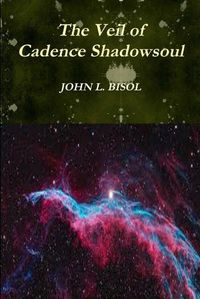 Cover image for The Veil of Cadence Shadowsoul