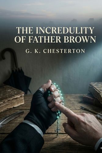 Cover image for The Incredulity of Father Brown