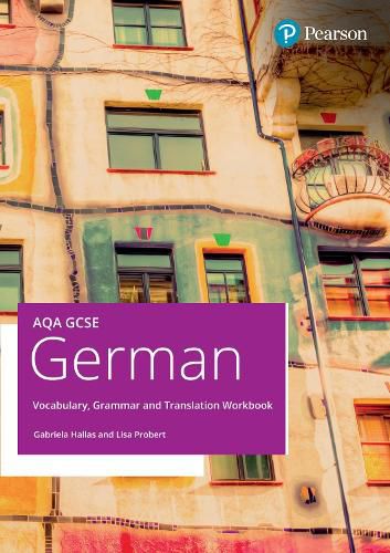 Cover image for AQA GCSE German Vocabulary, Grammar and Translation Workbook