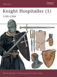 Cover image for Knight Hospitaller (1): 1100-1306