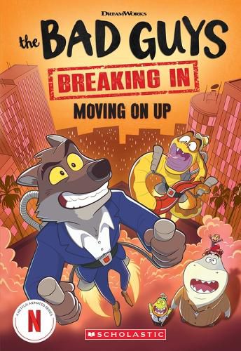 Cover image for Bad Guys TV Chapter Book #2: Moving on Up