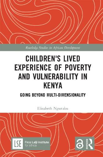 Cover image for Children's Lived Experience of Poverty and Vulnerability in Kenya