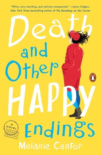 Cover image for Death and Other Happy Endings: A Novel