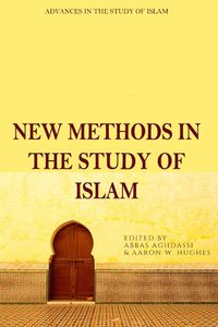 Cover image for New Methods in the Study of Islam