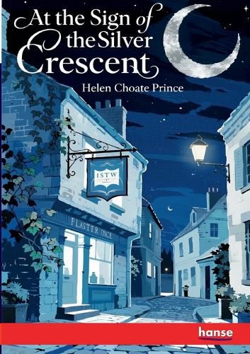 Cover image for At the Sign of the Silver Crescent
