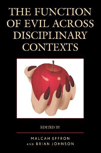 The Function of Evil across Disciplinary Contexts