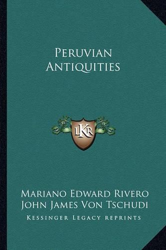 Peruvian Antiquities Peruvian Antiquities